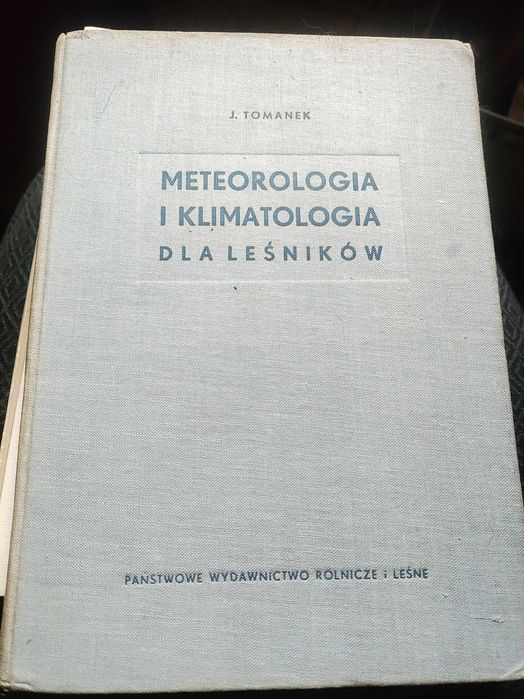 Meteorologia i klimatologia dla leśników J.  Tomanek