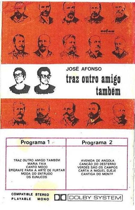 José Afonso	- - - - -		Traz Outro Amigo Também	- - - - -	K7