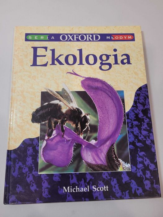 Ekologia - Michael Scott - Seria Oxford Młodym