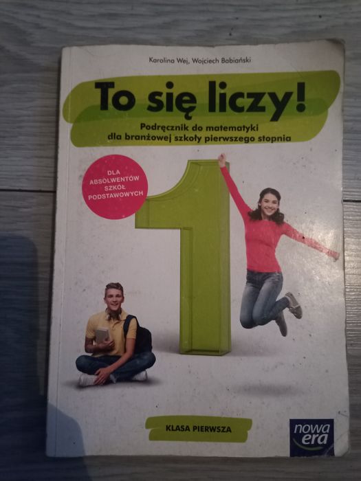 Podręcznik To się liczy! 1 Matematyka szkoła branżowa Nowa Era