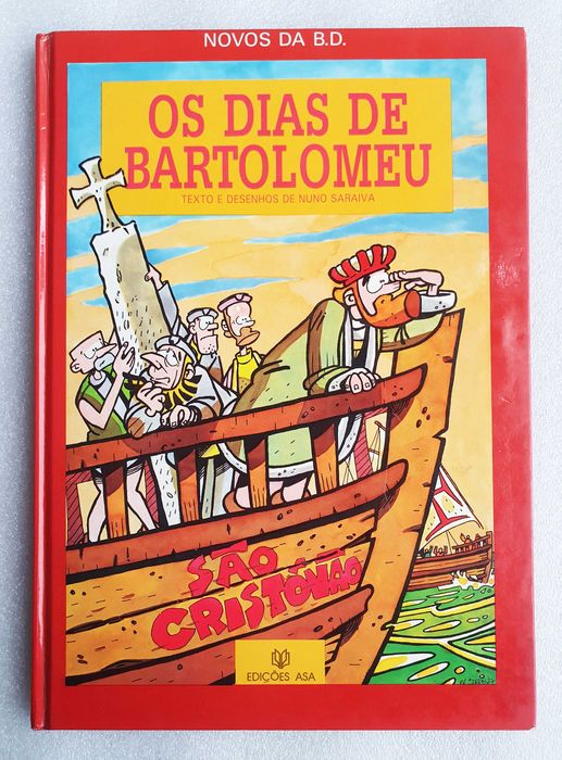 Álbum BD ~ "Os Dias de Bartolomeu" de Nuno Saraiva ~ ASA ~ Capa Dura
