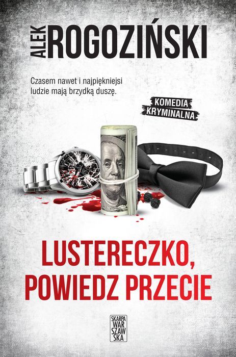 Lustereczko, Powiedz Przecie. Róża Krull. Tom 2 Skarpa Warszawska