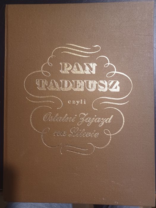 Adam Mickiewicz „Pan Tadeusz” – piękne wydanie 1987, twarda oprawa