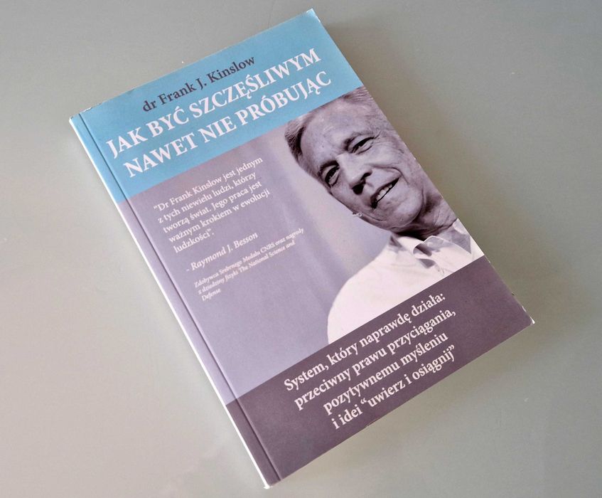Frank Kinslow - Jak być szczęśliwym nawet nie próbując (P&G Editors)