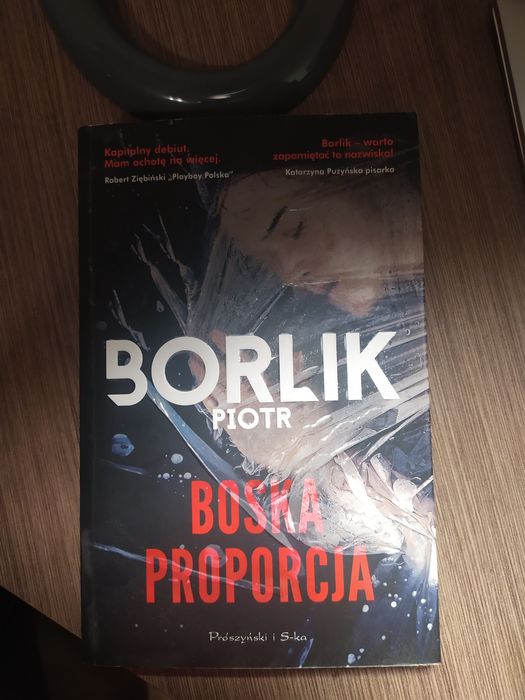 Boska proporcja - Piotr Borlik