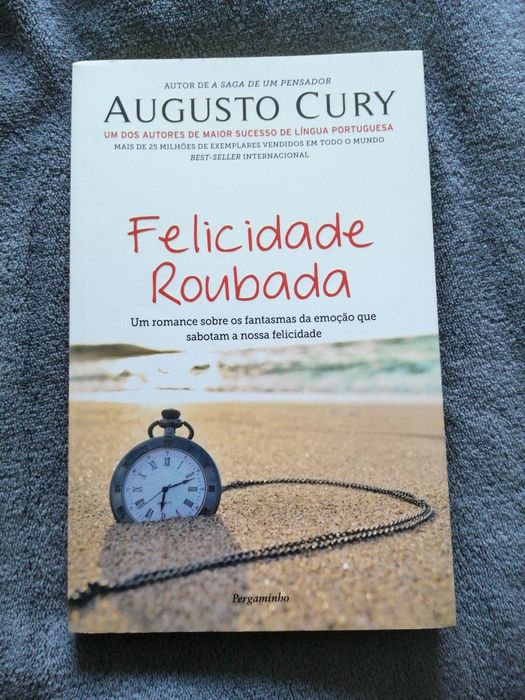 Felicidade roubada - Augusto Cury