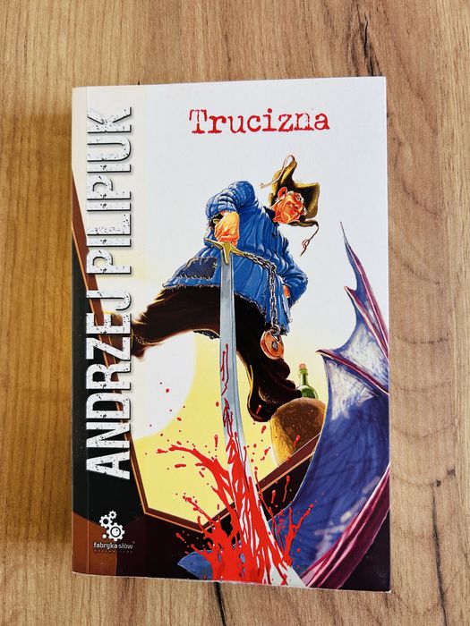 Trucizna – Andrzej Pilipiuk