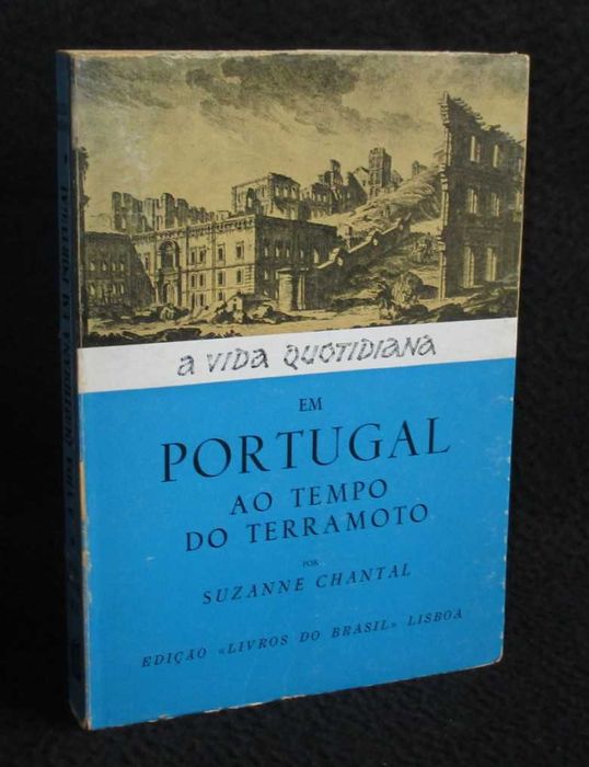 Livro A Vida Quotidiana em Portugal Ao tempo do terramoto Suzanne Chantal
