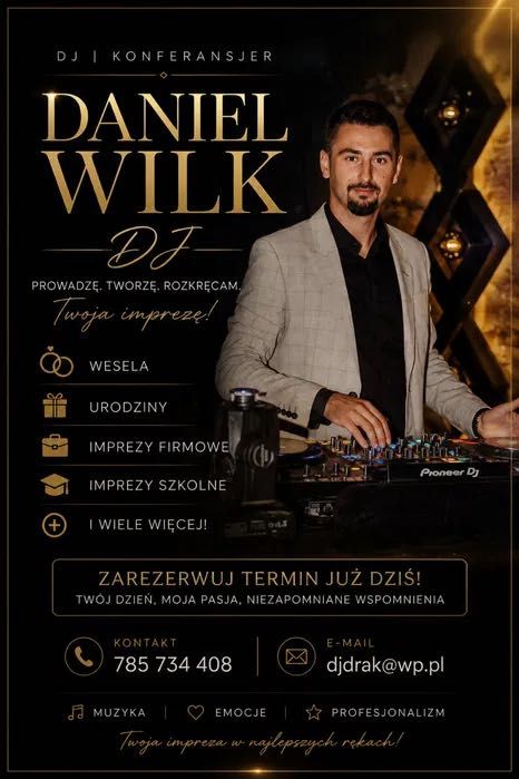Dj/Konferansjer Daniel Wilk  - Bieszczady, Ustrzyki, Solina, Polańczyk