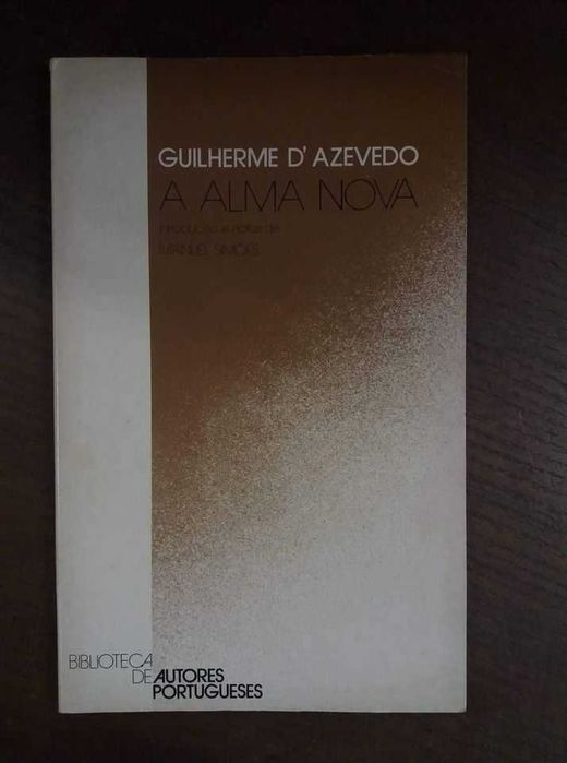 Livro A Alma Nova - Guilherme Azevedo