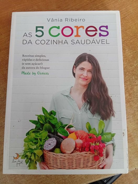 As 5 Cores da Cozinha Saudável de Vânia Ribeiro