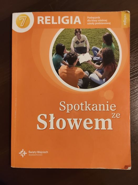Spotkanie ze słowem. Podręcznik do religii kl.7 SP.