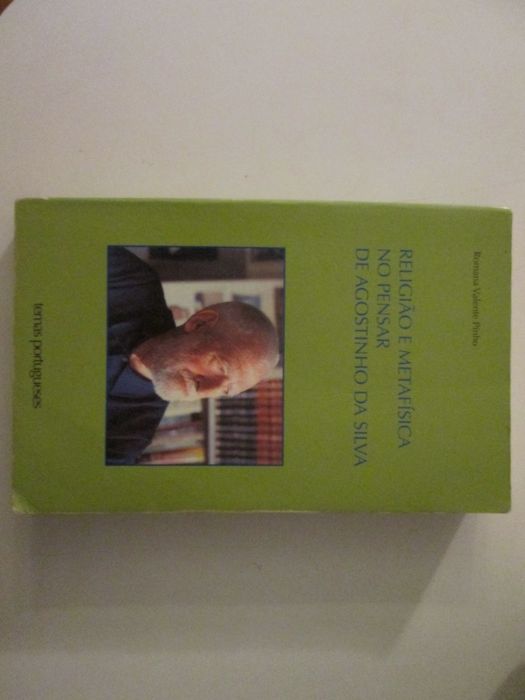 Religião e Metafísica no pensar de Agostinho da Silva- Romana V. Pinho