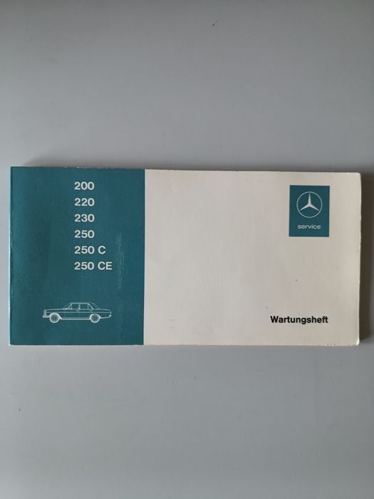 Książeczka serwisowa - Mercedes W114 W115 - 200 250CE 230 Wartungsheft
