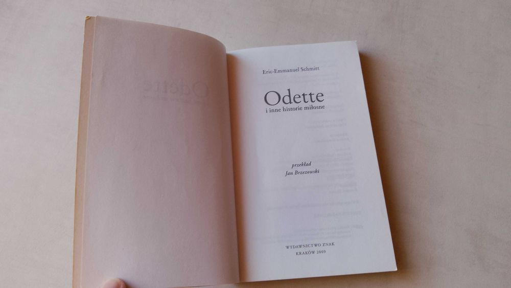 E. E. Schmitt "Odette i inne historie miłosne" 2009