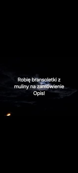 Bransoletki z muliny