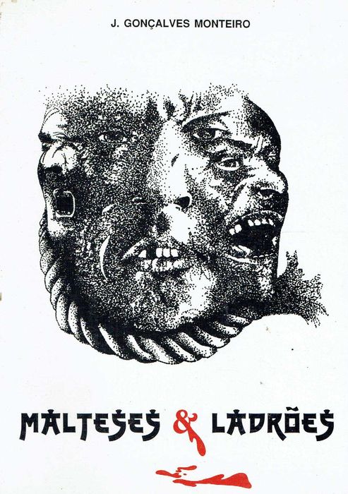 16721

Malteses & ladrões 
J. Gonçalves Monteiro