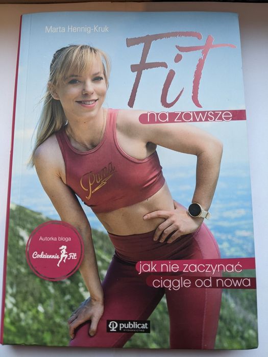 „Fit na zawsze”| Marta Hennig-Kruk