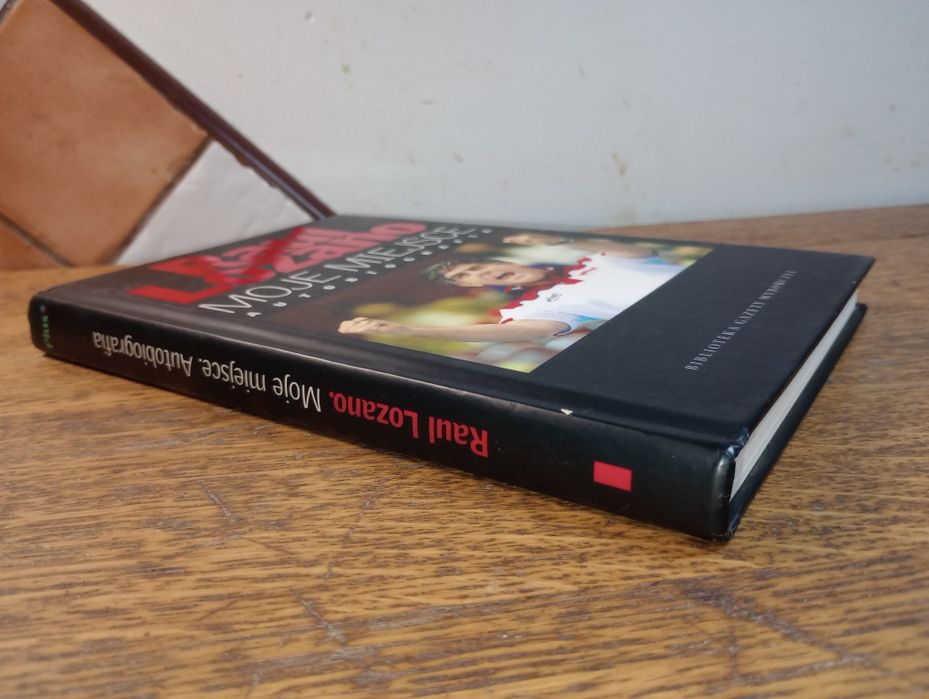 Moje miejsce. Raul Lozano. Autobiografia.