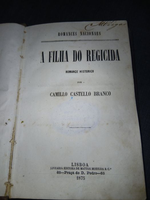 Livro  De Camilo A Filha  Do Regicida Primeira  Edição Ano 1875