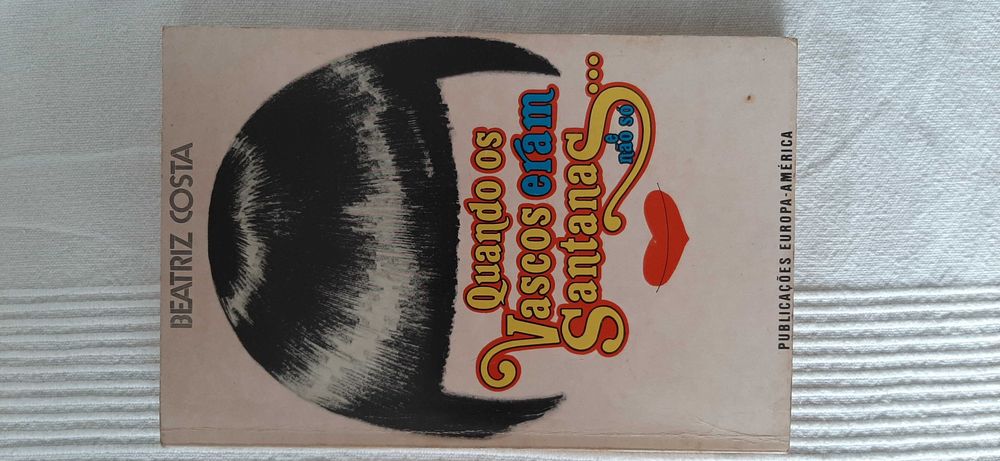 Livro "Quando os Vascos eram Santanas e não só" de Beatriz Costa