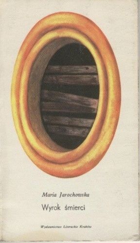 Wyrok Śmierci Maria Jarochowska
