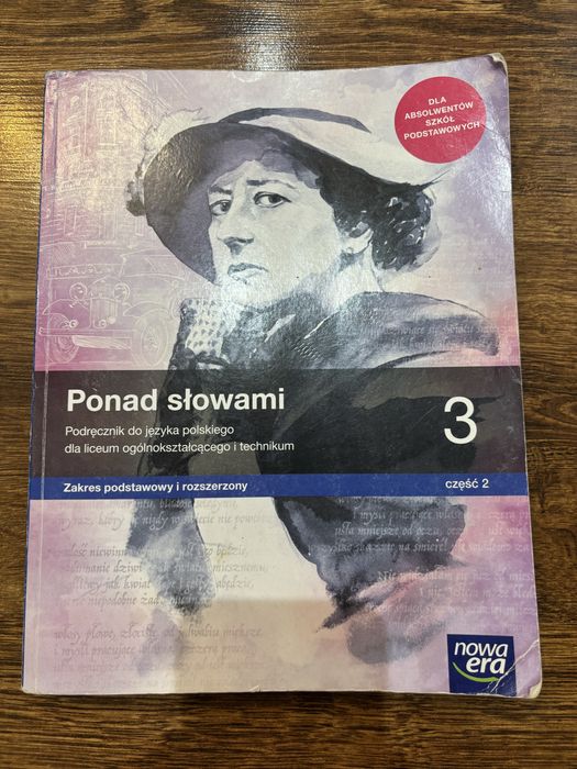 Podręcznik do języka polskiego „Ponad słowami 3” zakres podstawowy i rozszerzony.