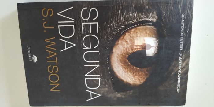 Livro - Segunda Vida - S. J. Watson