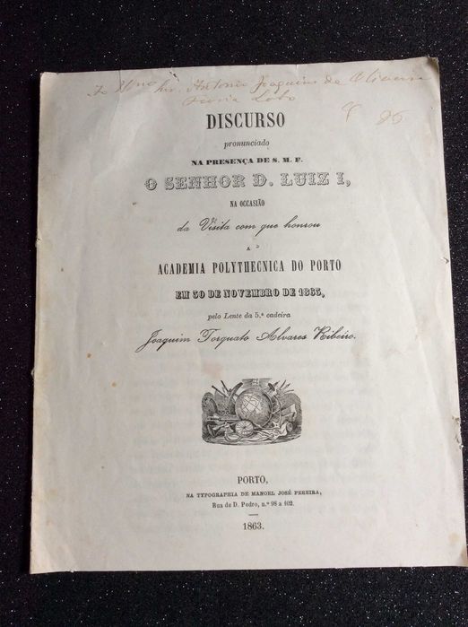 Discurso pronunciado na presença de S. M. F. o senhor D. Luiz I...1863