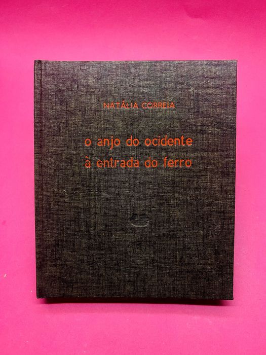 O Anjo do Ocidente à Entrada do Ferro — Natália Correia