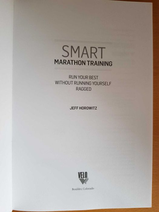 Smart marathon training de Jeff Horowitz