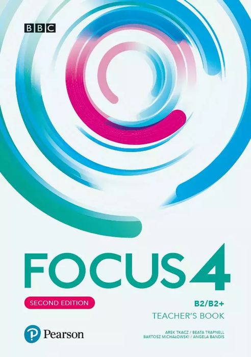 Focus 4. Second Edition. Język angielski. Teacher's Book. Poziom B2/B2+. Pearson. Nowy Produkt