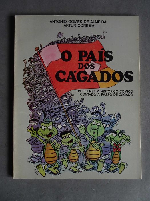Livro O País dos Cágados - Folhetim histórico-cómico contado a passo