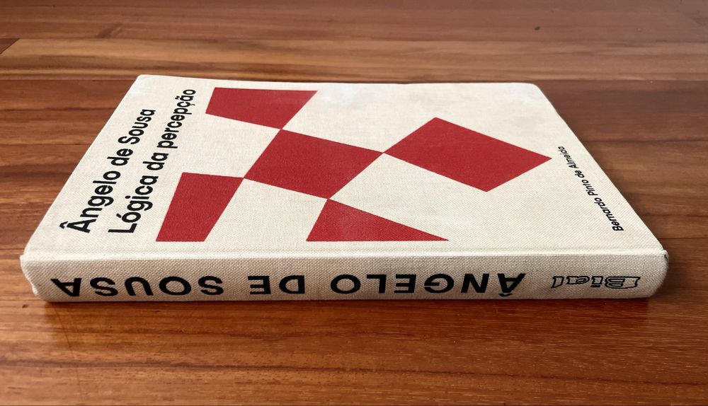 Bernardo Pinto de Almeida - Ângelo de Sousa: Lógica da Percepção