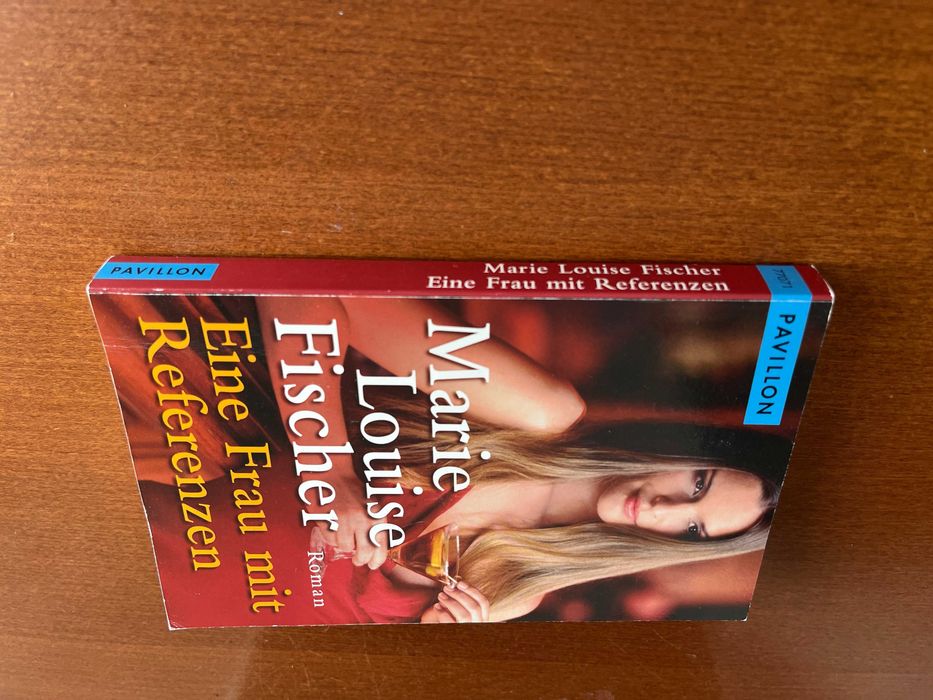 Eine Frau mit Referenzen - Marie Louise Fischer - Em Alemão