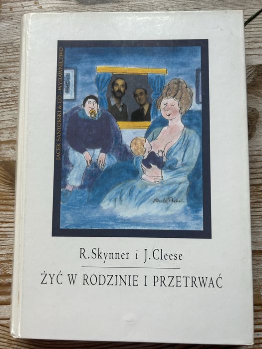 Życ w rodzinie i przetrwac R.Skynner J.Clerse