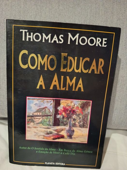 Como educar a Alma - Thomas Moore
