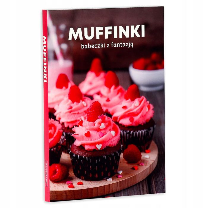 Muffinki. Babeczki Z Fantazją