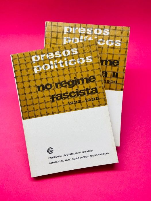 Presos Políticos no Regime Fascista Vol. I - II - Autores Vários