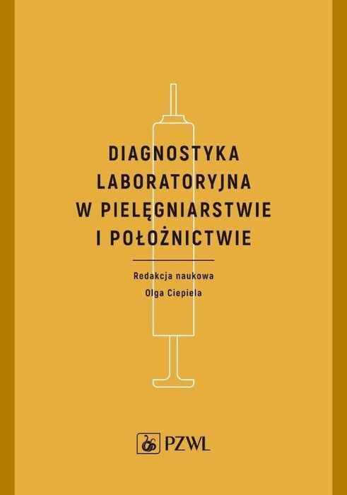 Diagnostyka laboratoryjna w pielęgniarstwie.