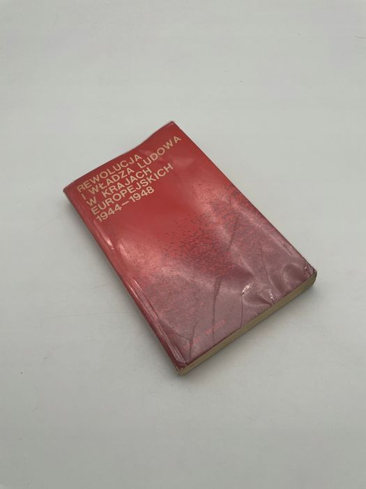 Rewolucja I Władza Ludowa W Krajach Europejskich 1944-1948 Praca Zbiorowa Ax8830  Kulturawraca Używane