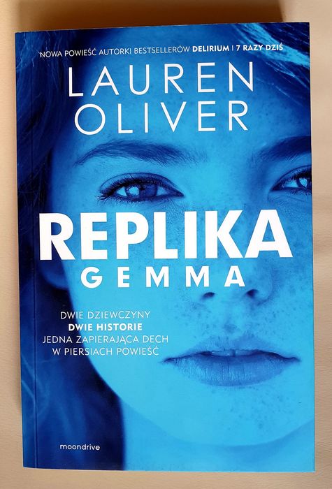 Replika, Lauren Oliver, moondrive