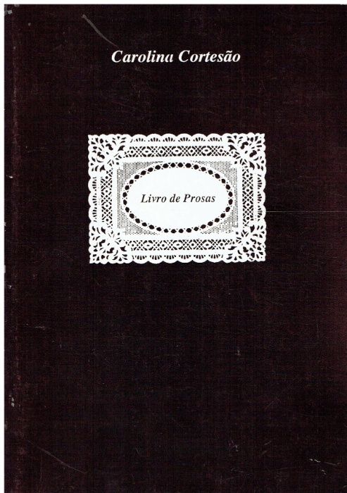 1162 - Livro de Prosas de Carolina Cortesão