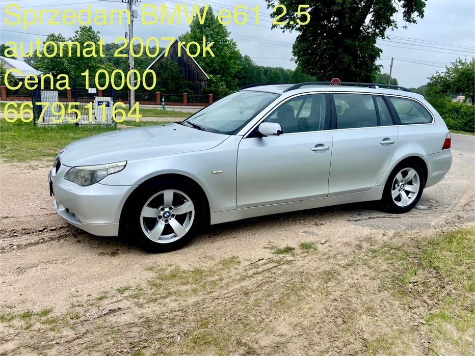 Bmw e61 2.5 automat 2007 rok