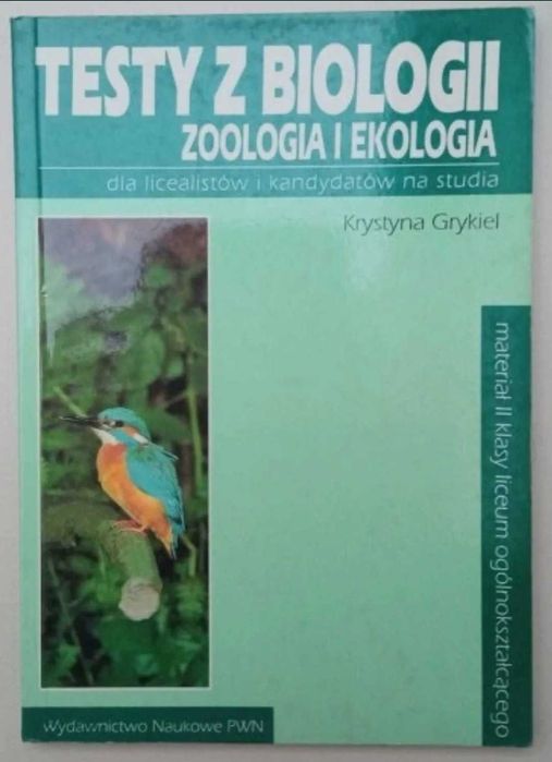 TESTY Z BIOLOGII zoologia i ekologia dla licealistów MATURA