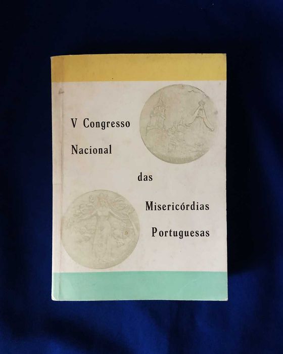 V Congresso Nacional das MISERICÓRDIAS PORTUGUESAS 1977