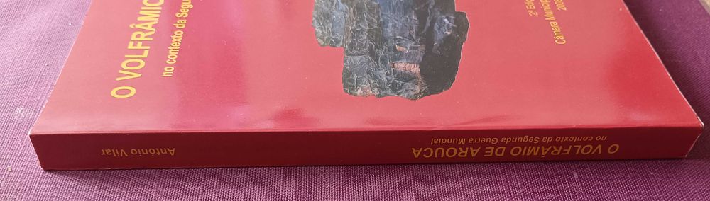 Tungsten from Arouca in the context of World War II64552277308033122