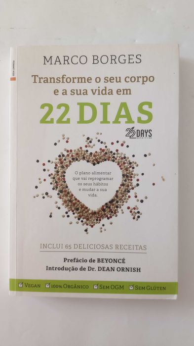 Transform Your Body and Life in 22 Days by Marco Borges