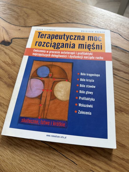 Terapeutyczno moc rozciągania mięśni – Jakub Lisowski Wojciecha Hagner