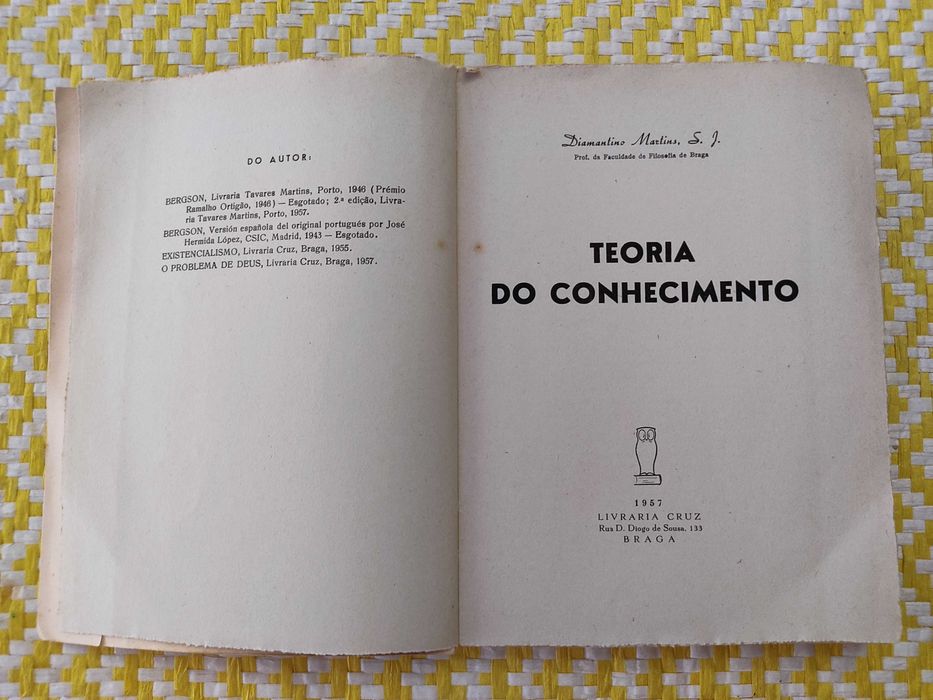 TEORIA DO CONHECIMENTO
Diamantino Martins S J
Prof Fac Teologia  Braga
